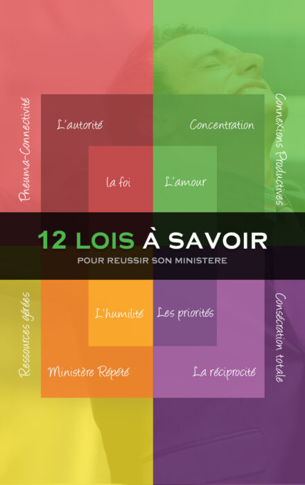 12 Lois pour réussir son ministère